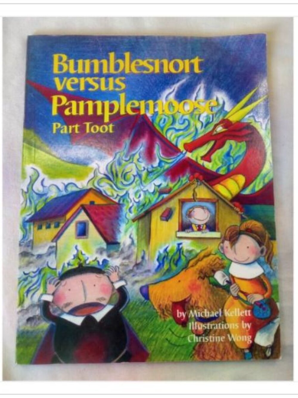 Bumblesnort vs Pamplemoose Part Toot Kid's Book 2007 PB